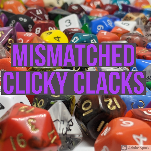 Missmatched Clickly Clacks